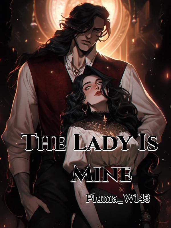 The Lady Is Mine